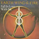 7inch Vinyl Single - Earth, Wind & Fire - Fall In Love With Me