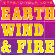 7inch Vinyl Single - Earth, Wind & Fire - Spread Your Love