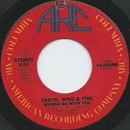 Earth, Wind & Fire - Wanna Be With You