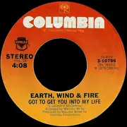 7'' - Earth, Wind & Fire - Got To Get You Into My Life