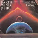7'' - Earth, Wind & Fire - I've Had Enough / Kalimba Tree