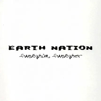 Earth Nation - Funky Him, Funky Her