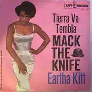 Eartha Kitt - Mack The Knife / Tierra Va Tembla