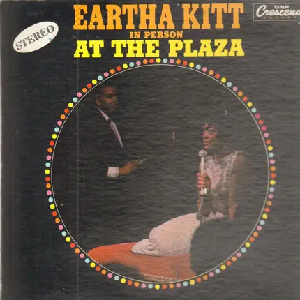 Eartha Kitt - In Person At The Plaza