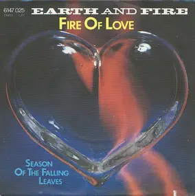 Earth & Fire - Fire Of Love