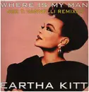 12inch Vinyl Single - Earthda Kitt - Where Is Ma Man (Joe. T. VANNELLI REMIXES)