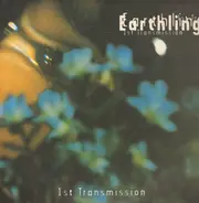 Earthling - 1st Transmission