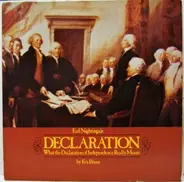 Earl Nightingale / Eva Brann - Declaration - What The Declaration Of Independence Really Means