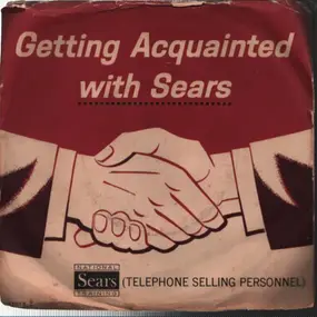 Earl Nightingale - Getting Acquainted with Sears