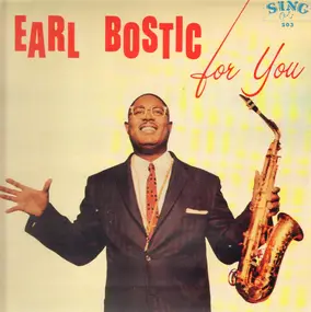 Earl Bostic - Bostic For You