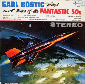 Earl Bostic - Sweet Tunes Of The Fantastic 50's