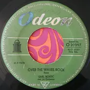 Earl Bostic And His Orchestra - Over The Waves Rock / Twilight Time