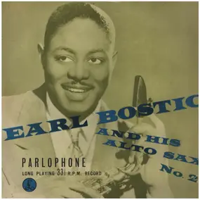 Earl Bostic - Earl Bostic And His Alto Sax (No.2)