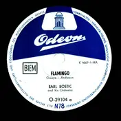 Earl Bostic And His Orchestra - Flamingo / Swing Low Sweet Boogie