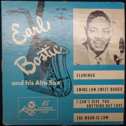 Earl Bostic - Earl Bostic And His Alto Sax Vol. 1