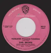 Earl Brown - Pachalafaka / In A Cafeteria With You