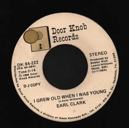 Earl Clark - I grew old when I was young