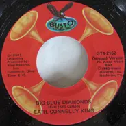 Earl 'Connelly' King - Big Blue Diamonds / Don't Take It So Hard