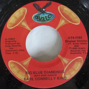 Earl Connelly King - Big Blue Diamonds / Don't Take It So Hard