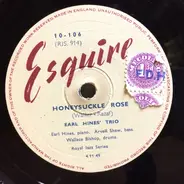 Earl "Fatha" Hines Trio / Earl Hines - Honeysuckle Rose / Sugar