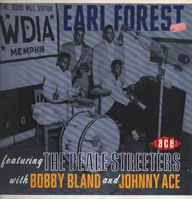 Earl Forest - Featuring The Beale Streeters with Bobby Bland and Johnny Ace