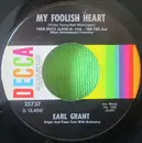 7inch Vinyl Single - Earl Grant - My Foolish Heart / One Note Samba