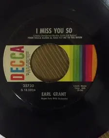 Earl Grant - I Miss You So