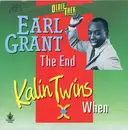 7inch Vinyl Single - Earl Grant / Kalin Twins - The End / When