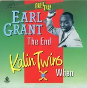 7inch Vinyl Single - Earl Grant / Kalin Twins - The End / When