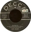 7inch Vinyl Single - Earl Grant - Kathy-O