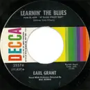 7inch Vinyl Single - Earl Grant - Learnin' The Blues / Sweet Sixteen Bars
