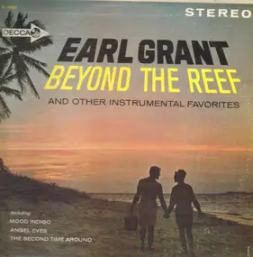 Earl Grant - Beyond The Reef And Other Instrumental Favorites