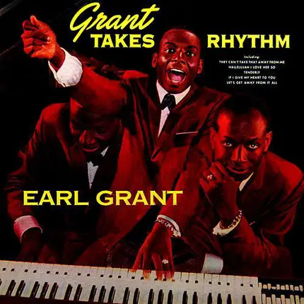Earl Grant - Grant Takes Rhythm