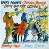 CD - Earl Hines,Jonah Jones,Buddy Tate, Cozy Cole - Back On The Street