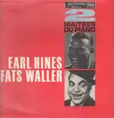 LP - Earl Hines , Fats Waller - 2 Maites du Piano