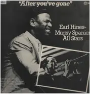 Earl Hines & Muggy Spanier All Stars - After You've Gone