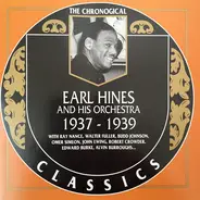 Earl Hines And His Orchestra - 1937-1939