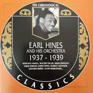 Earl Hines And His Orchestra - 1937-1939