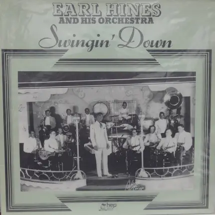 Earl Hines And His Orchestra - Swingin' Down