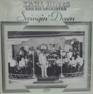 Earl Hines And His Orchestra - Swingin' Down