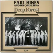 Earl Hines And His Orchestra - Deep Forest