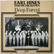 LP - Earl Hines And His Orchestra - Deep Forest - Still sealed
