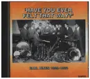 CD - Earl Hines And His Orchestra - Have You Ever Felt That Way?