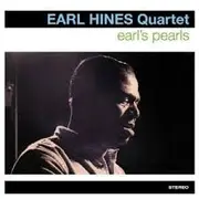CD - Earl Hines And His Quartet - Earl's Pearls