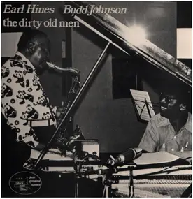 Earl Hines - The Dirty Old Men