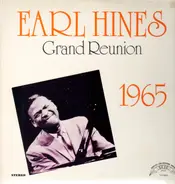 Earl Hines - Grand Reunion - 1965
