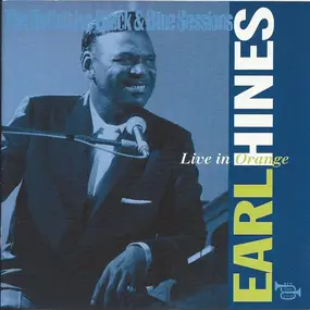 Earl Hines - Live in Orange