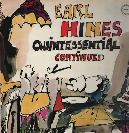 Earl Hines - Quintessential Continued