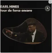 Earl Hines - Tour de Force Encore