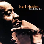 CD - Earl Hooker - Simply The Best